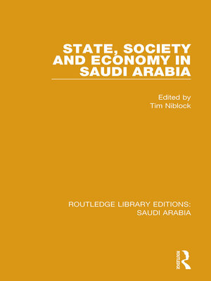 cover image of State, Society and Economy in Saudi Arabia (RLE Saudi Arabia)